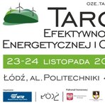Targi Efektywności Energetycznej i OZE jesienią w Łodzi