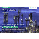 Bezpłatny webinar: Automatyzacja procesów z PROFINET APL – stan bieżący oraz nadchodzące nowości 