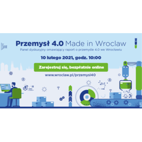 Czy sektor Przemysłu 4.0 we Wrocławiu poradził sobie z pandemią? 