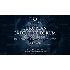 European Executive Forum już w kwietniu