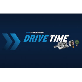 FAULHABER Drive Time