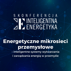Mikrosieci w przemyśle: klucz do efektywności energetycznej i niższych rachunków za energię