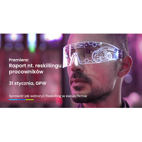 Premiera raportu “Reskilling pracowników” w styczniu