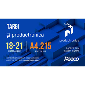 REECO zaprasza na targi Productronica 2025