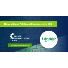 Schneider Electric dołącza do Polskiego Stowarzyszenia ESG