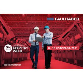 Spotkaj FAULHABER podczas targów Warsaw Industry Week