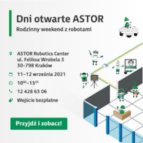 V Dni Otwarte ASTOR - dla Ciebie, dla rodzin, dla fanów robotów!